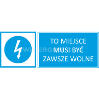 Tabliczka TZN 105X297P napis: To miejsce musi być zawsze wolne | E04TZ-01022241000 Ergom